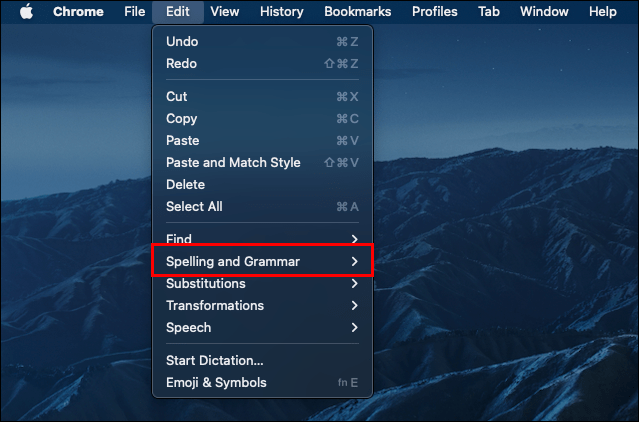 Selecting Spelling and Grammar from the Edit dropdown menu in macOS